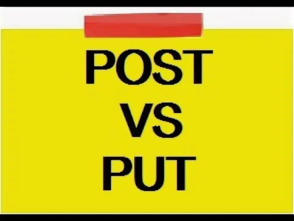 Разница post. Post put. Put Post разница. Post put Patch разница. Put vs Patch.