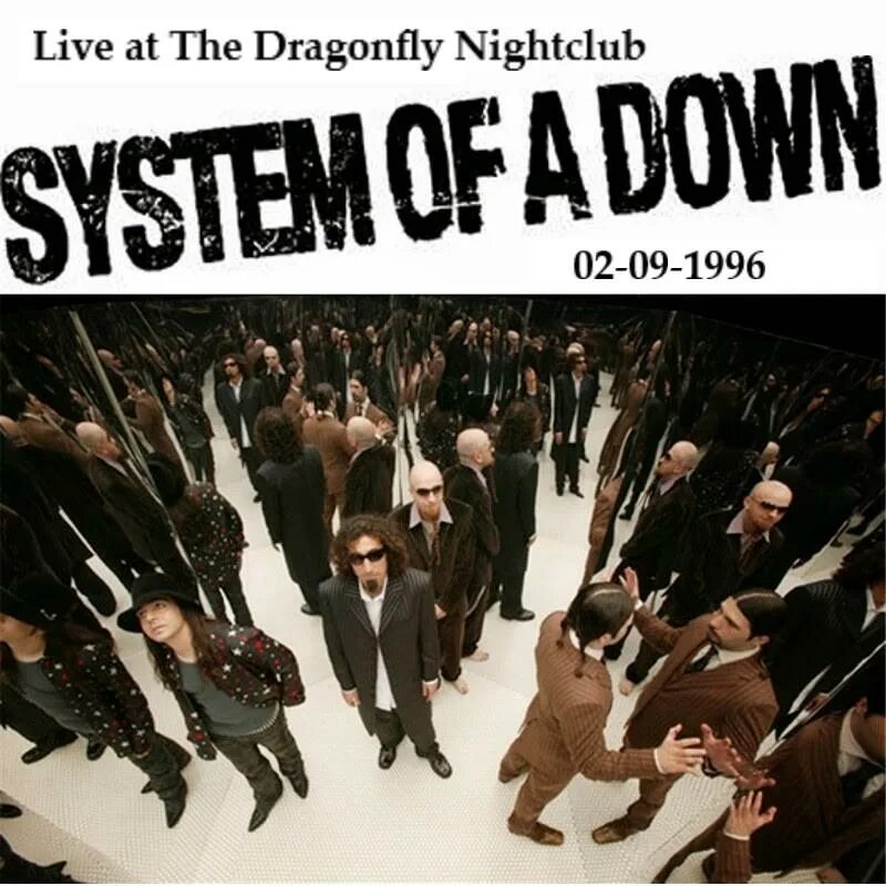 The live system. Группа System of a down альбомы. System of a down steal this album. System of a down концерт. System of a down Live.