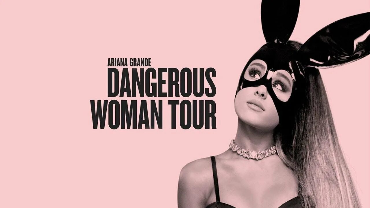 Are dangerous women. Dangerous woman Tour. Ariana grande Dangerous woman. Dangerous woman 2017.