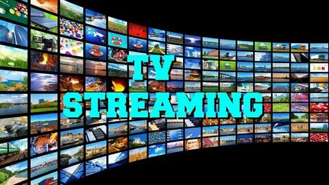 Streaming tv