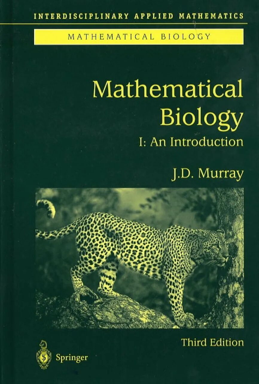 Биология 1 том. Mathematical Biology. Математическая биология книга. James Murray (biologist). Mathematical s.
