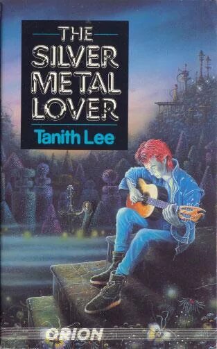 The Silver Metal lover Tanith Lee. Танит ли. Metal lover. Love is Metal. Metal lover перевод