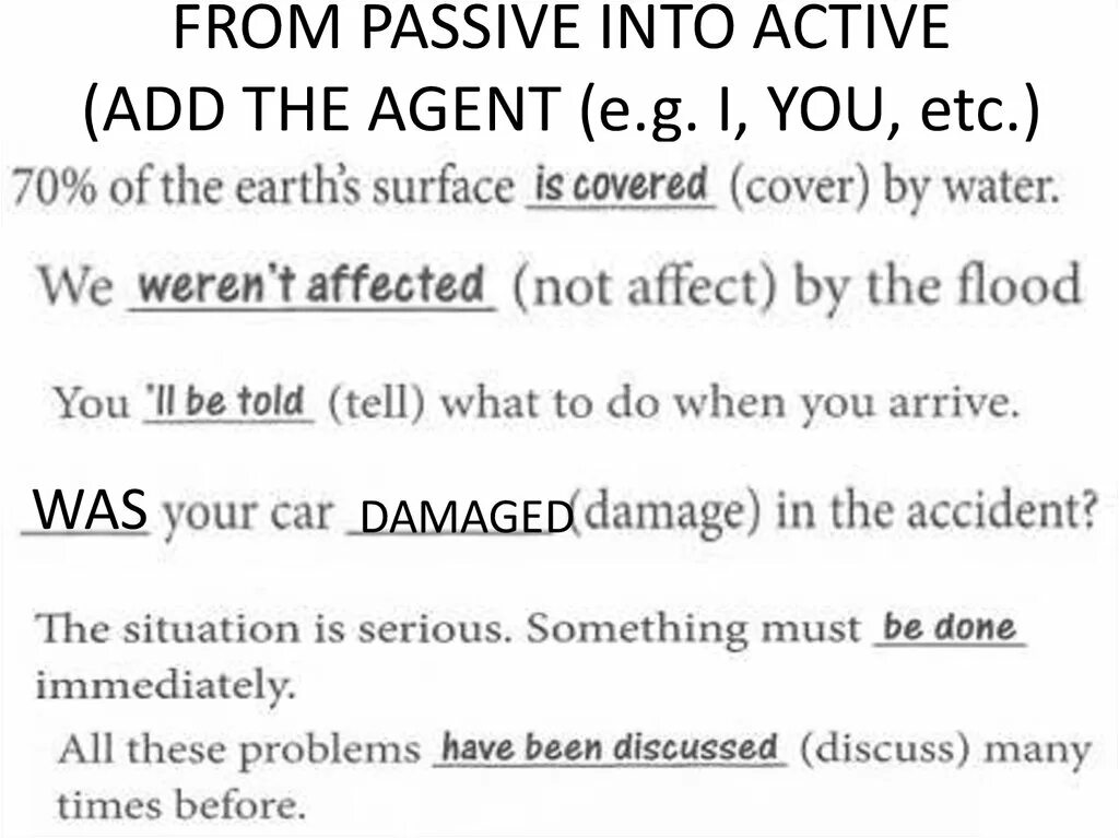 Active into Passive. Change into Passive Voice. Passive Voice from Active into Passive. Turn Active into Passive exercises. Turn the active voice