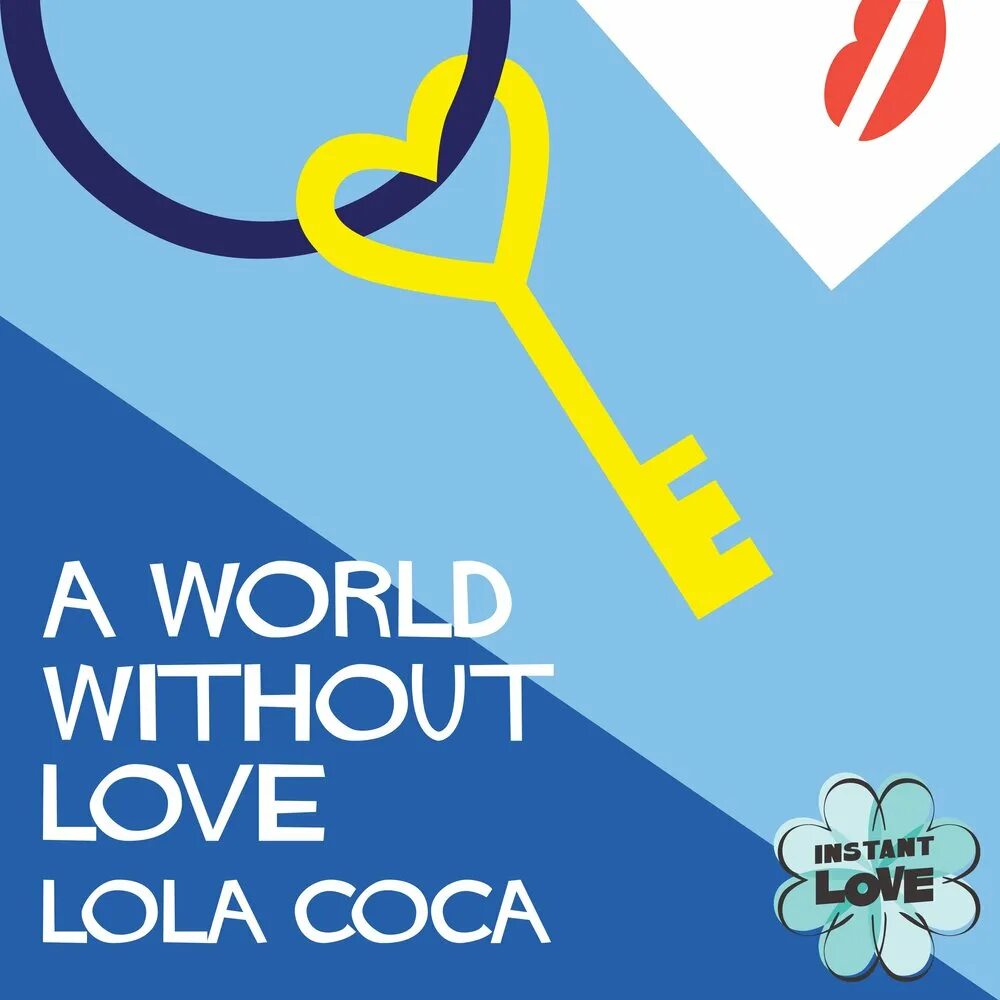 Lovely lola. Lola love love. a world without love. a world without love альбом.