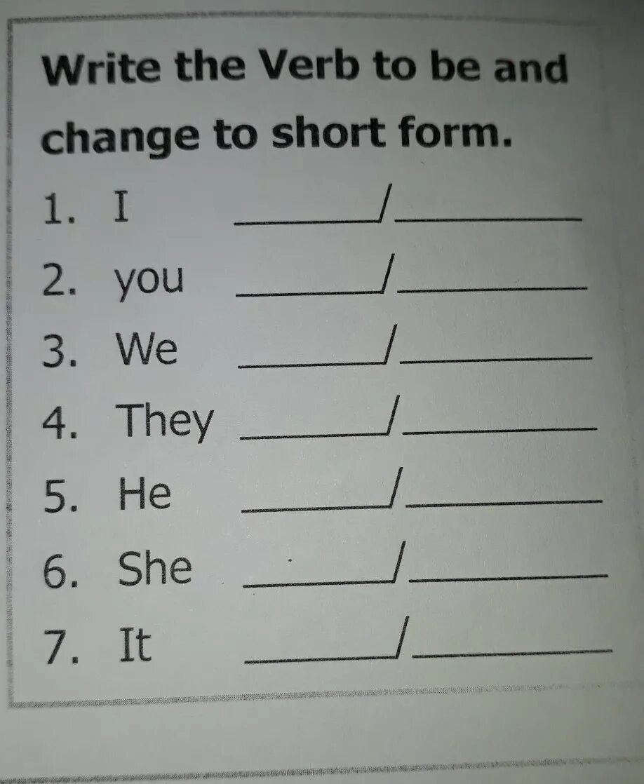 Write the short forms. Write the verb to be and change to short form. Write the short form. Verb to be short form. Write the short forms of the verb to be..