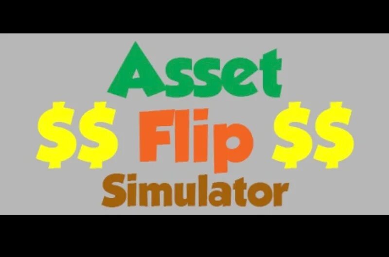 Flip sims. Asset Flip Simulator. АССЕТ флип. Aimparts картинка. SIM-SIM Cave logo.