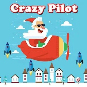 Crazy pilots