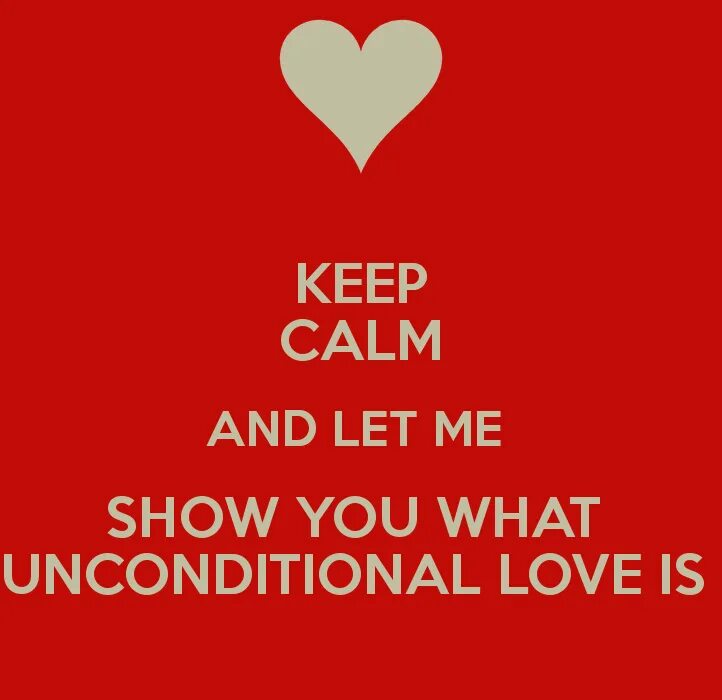 Unconditional Love. My Unconditional Love. To Love Unconditionally picture. Unconditional Love перевод.