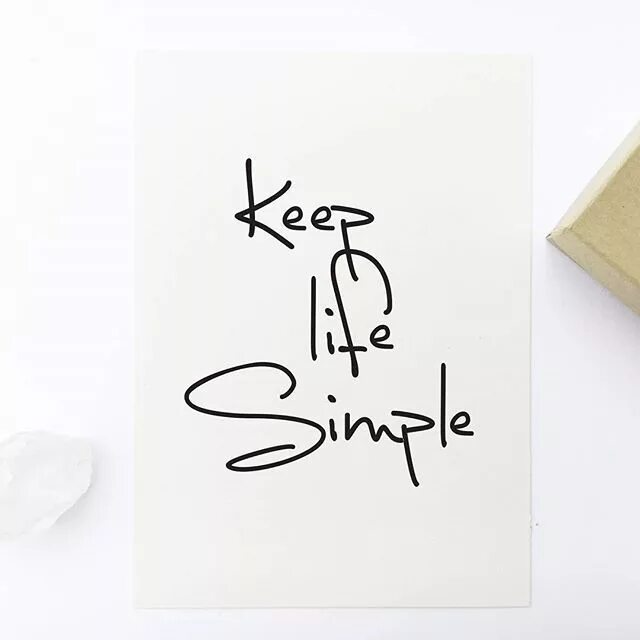 They made for life. Keep Life simple. Keep it simple рисунок. Штампы simple Life. Life simple одежда.