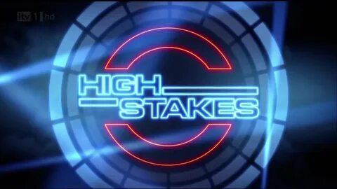 High stakes club