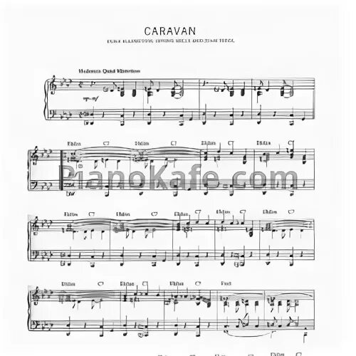 Рингтон караван. Караван Дюк Эллингтон Ноты. Caravan Duke Ellington Ноты фортепиано. Дюк Эллингтон Караван Ноты для фортепиано. Караван д Эллингтон Ноты для фортепиано.