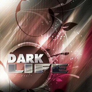 Dark lives