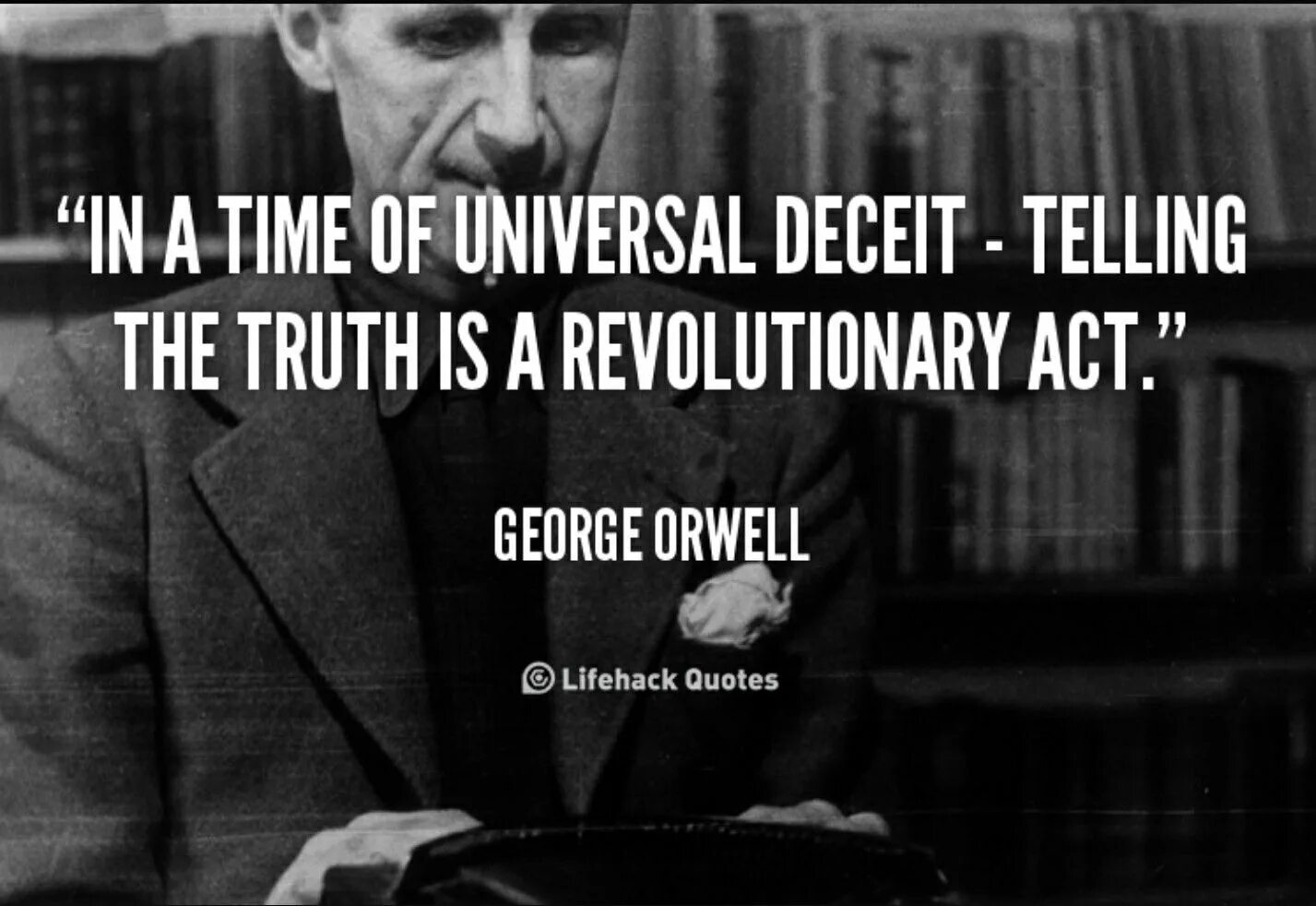They told me the truth. 1984 Quotes. George Orwell. Orwell quotes. Джордж Оруэлл фразы.