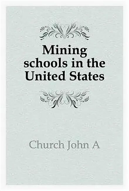 Mining schools. Mining schools