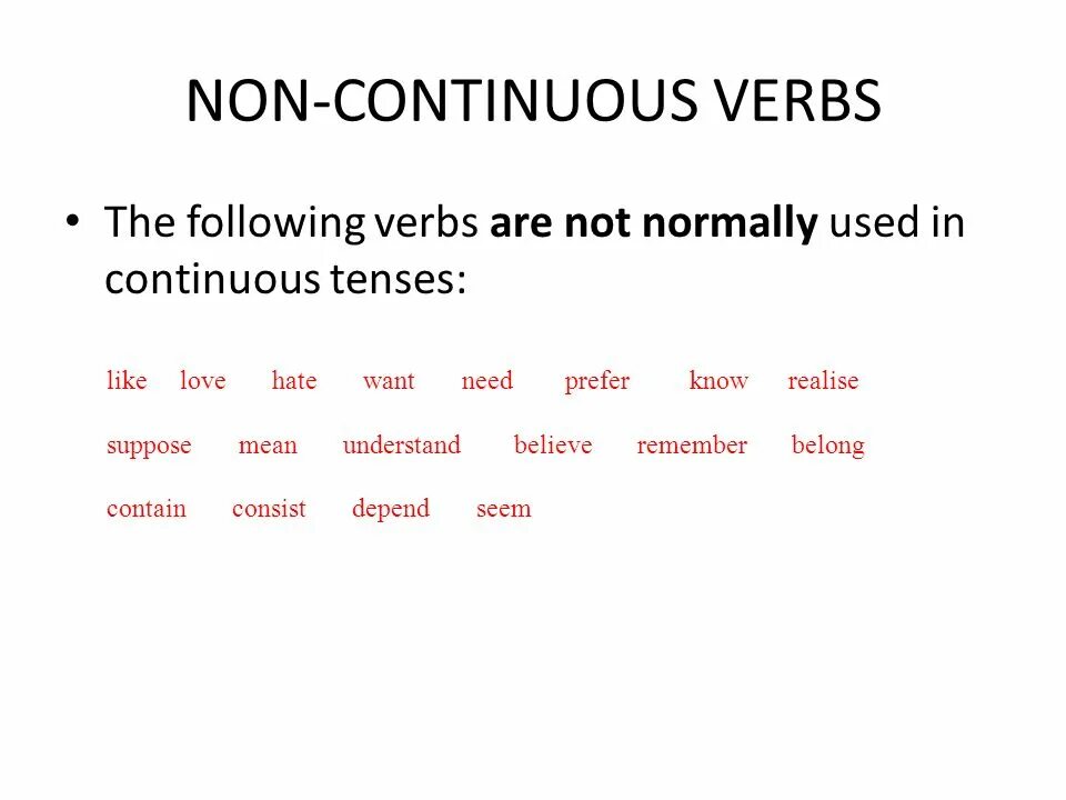 Non continuous verbs