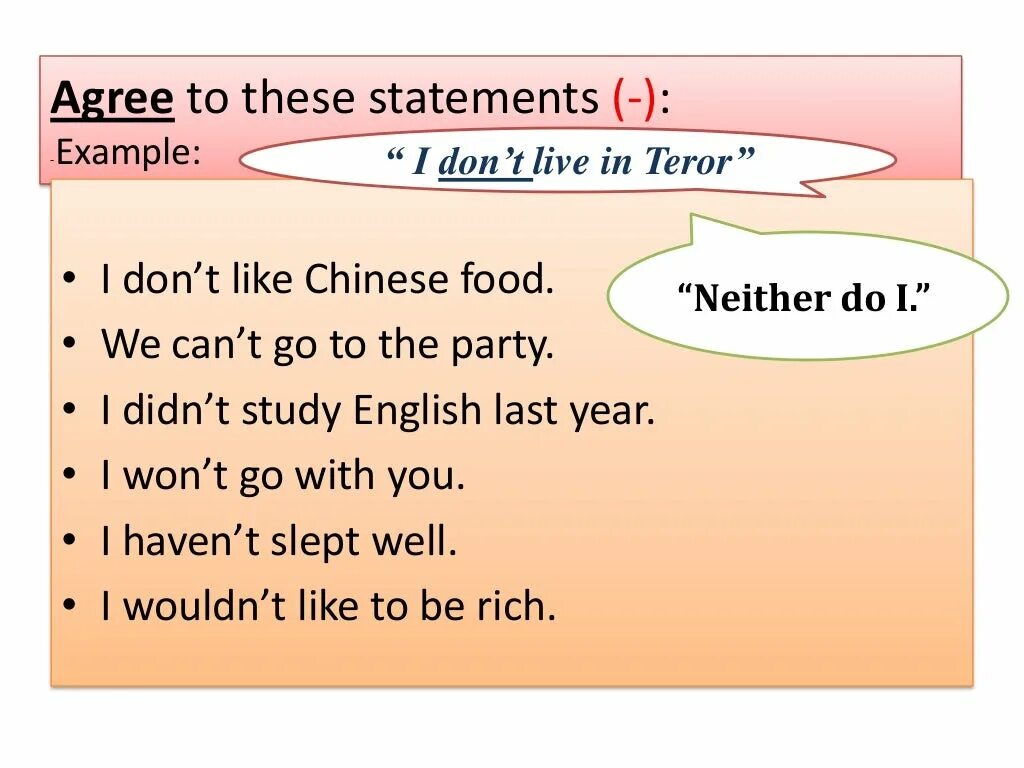 So do i neither do i правило. Грамматика so neither. So neither правило. So do i правило. Was agreed перевод