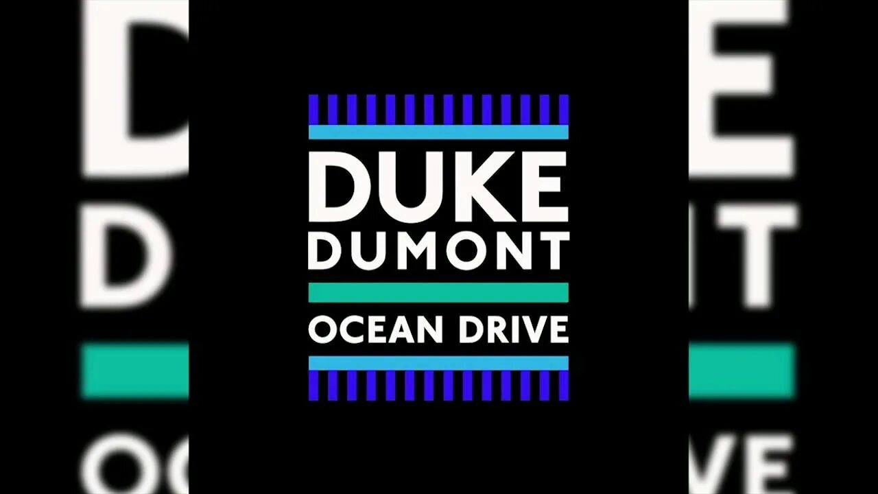 Duke dumont ocean drive перевод. Duke Dumont Ocean Drive. Ocean Drive Дюк Дюмон. Ocean Drive Extended Duke Dumont. Duke Dumont - Ocean Drive (Michael Calfan Remix).