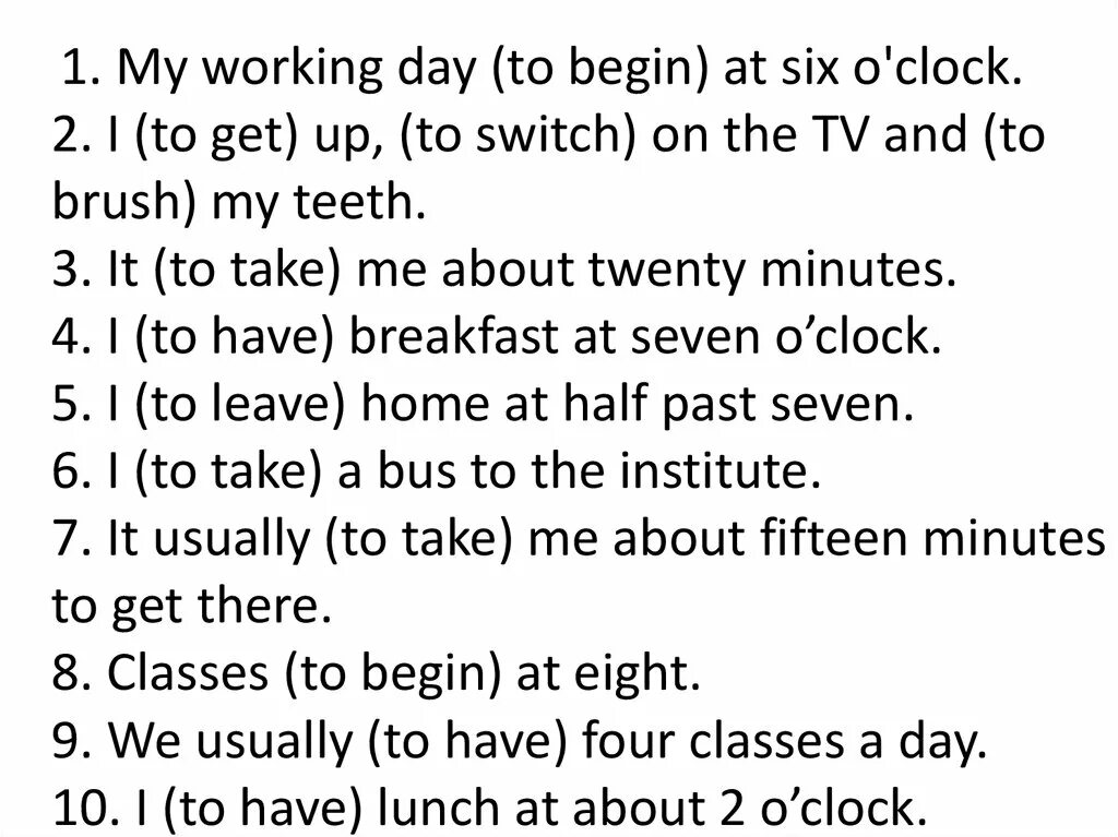 My working Day. My working Day to begin at Six o'Clock. Предложения с глаголом begin. My working Day на англ.