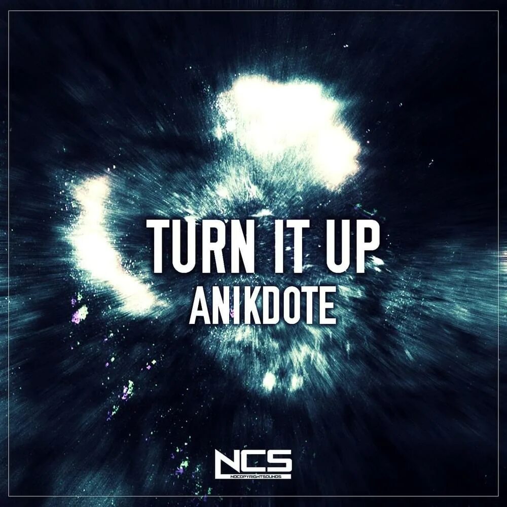 Such it up. Anikdote turn it up. NCS обложки. NCS Вики. Anecdote turn it up.