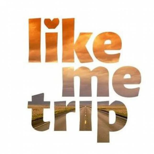 Like me trip. Trip me. I like. I like me.