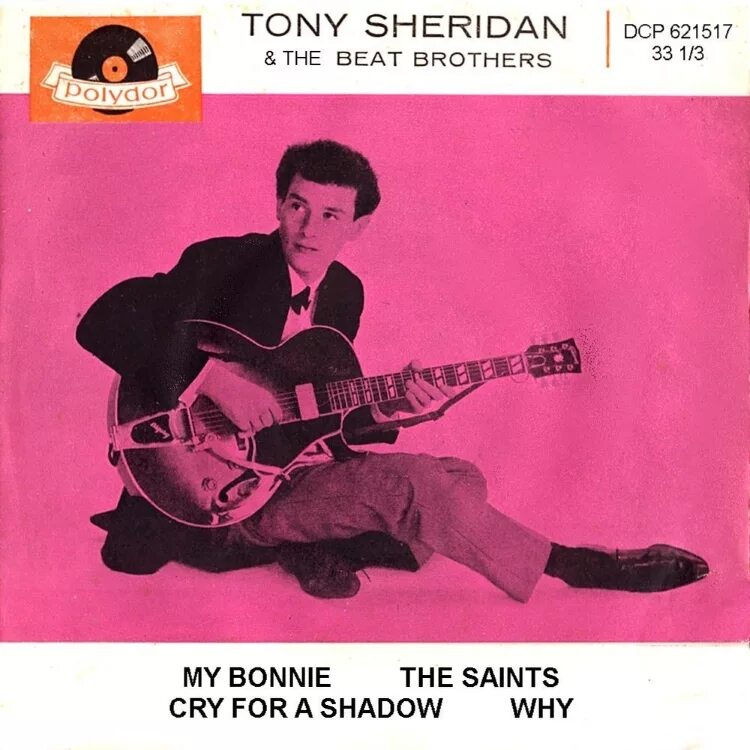 Beat brothers. Tony Sheridan. Tony Sheridan & the Beat brothers. Tony Sheridan and the Beatles. Tony Sheridan my Bonnie LP.