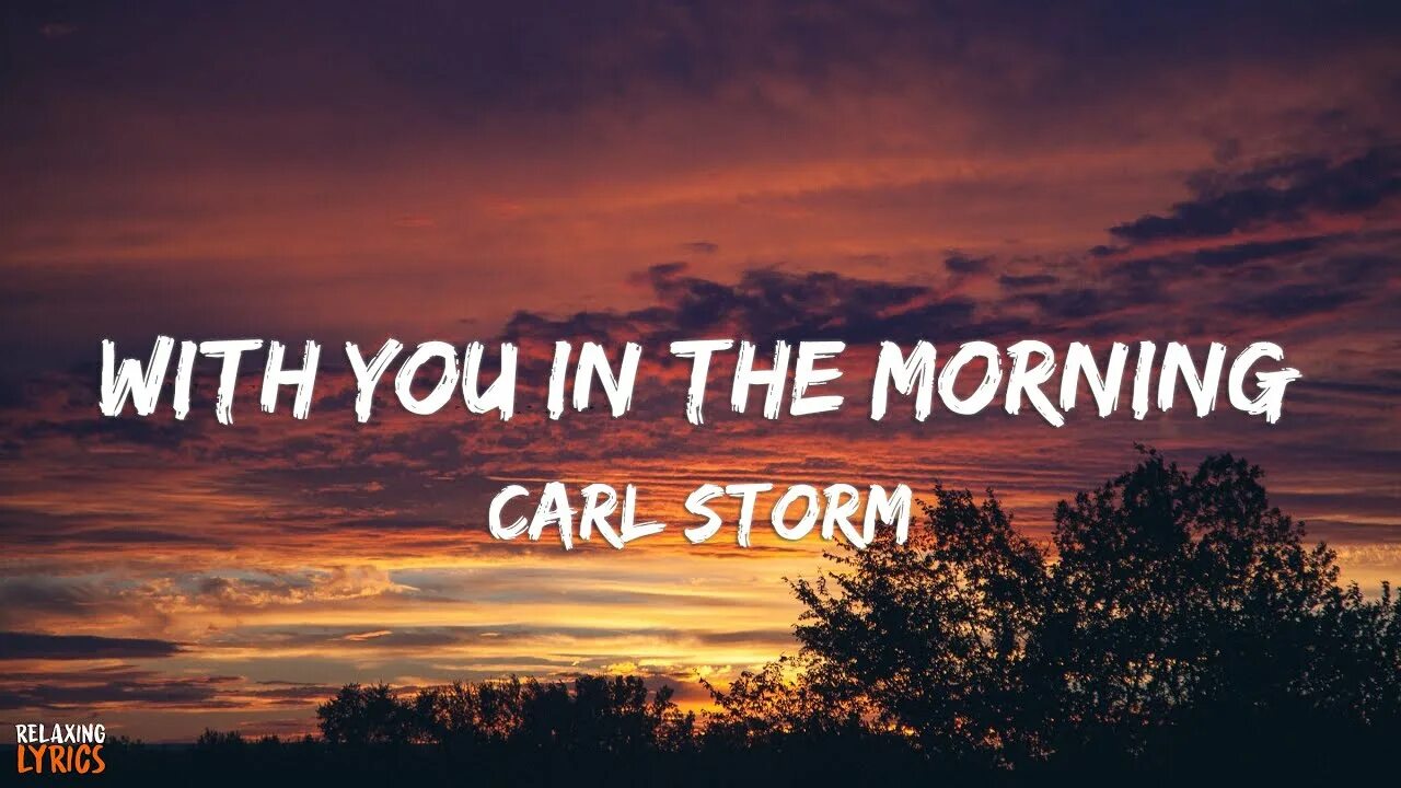 Carl Storm with you in the morning. Carl Storm morning. With you in the morning Carl Storm обложка. Carl Storm with you in the morning альбом.