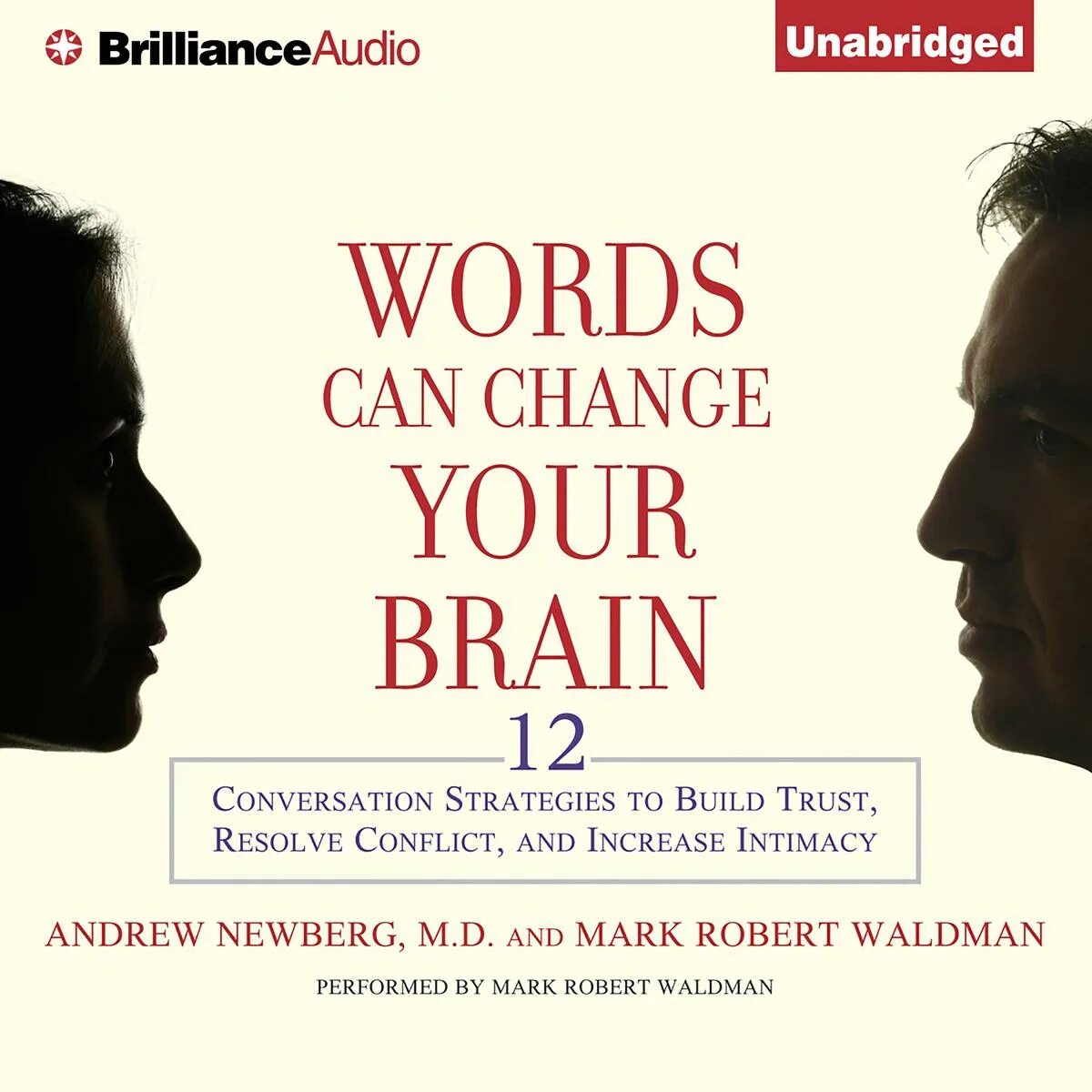 Brain mark. Words can change your Brain Andrew Newberg. Mark Robet. Andrew Newberg, m.d., and Mark Robert Waldman - Words can change your Brain. Andrew Newberg, m.d. ve Mark Robert Waldman - Kelimeler Beyninizi değiştirebilir.