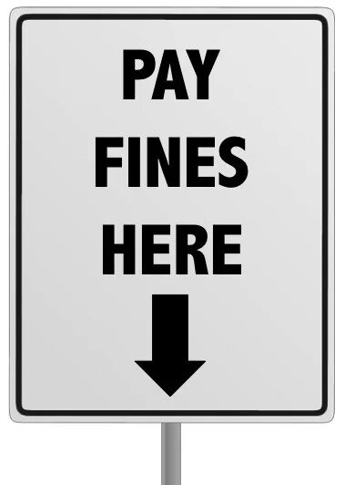 Табличка no way. Fine payment. Collocations in english примеры. Pay a fine. We pay the fines.