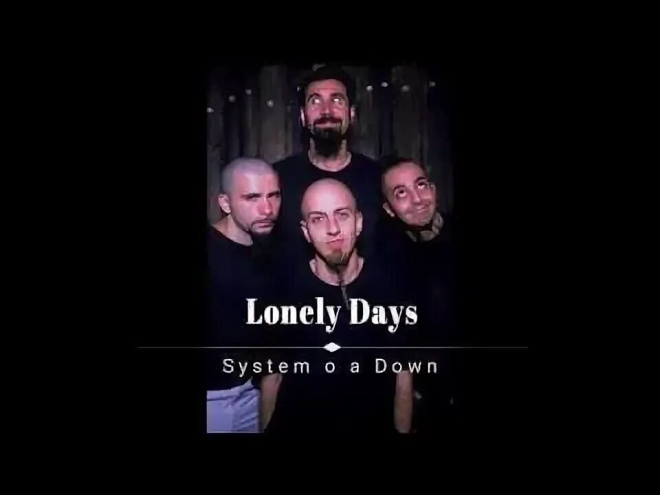 Lonely Day System of a down. Дарон Малакян Lonely Day. System of a down Lonely Day альбом. SOAD Lonely Day обложка. Lonely day system текст