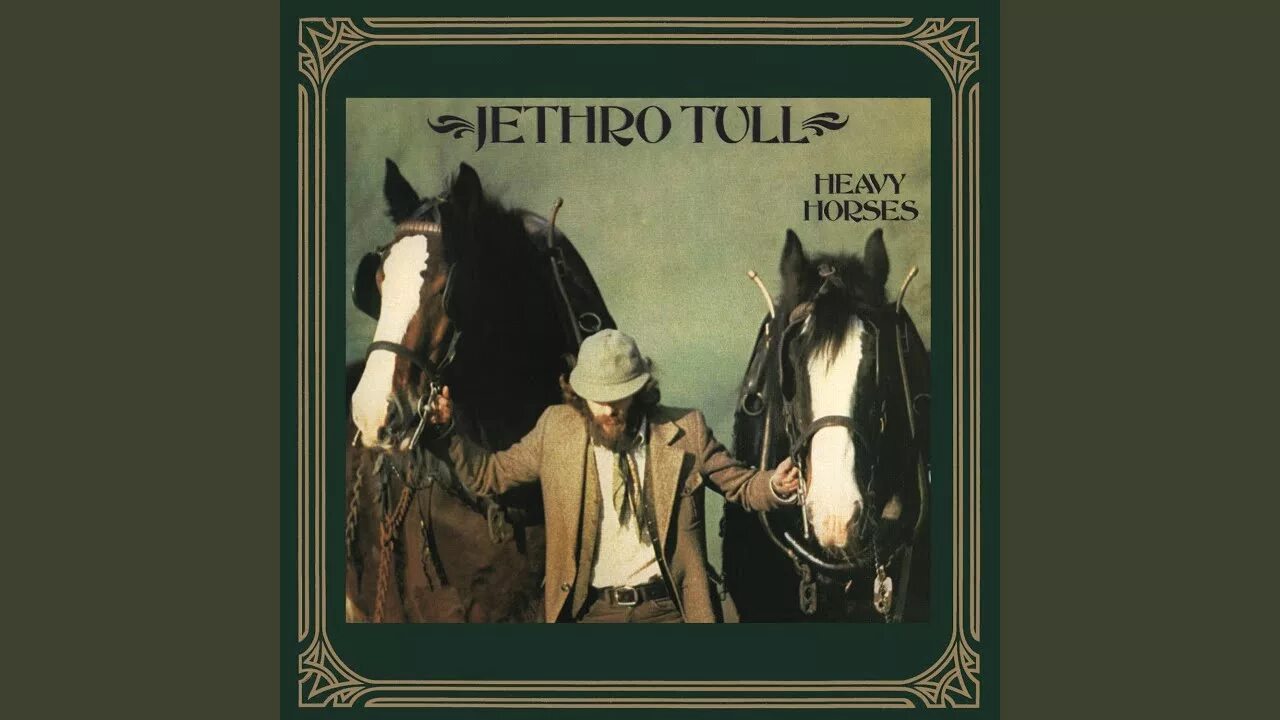 Heavy horses. Jethro Tull 1978. Jethro Tull Heavy Horses 1978. Jethro Tull 2003. Jethro Tull "a".