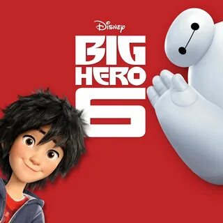 Hiro Hamada and Baymax from Big Hero 6 Disney Movies Anywhere, Walt Disney ...