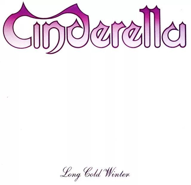 On cold winter nights joanna likes. Cinderella long Cold Winter 1988. Cinderella Band обложка. Cinderella Cinderella long Cold Winter шрифт. Cinderella long Cold Winter VHS.