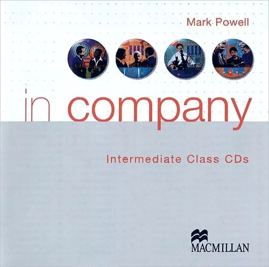 In company answers. Mark Powell in Company Intermediate. In Company Elementary Audio. Inside out Advanced class CDS. In Company серый учебник для.