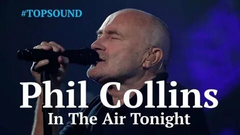 In the air tonight phil