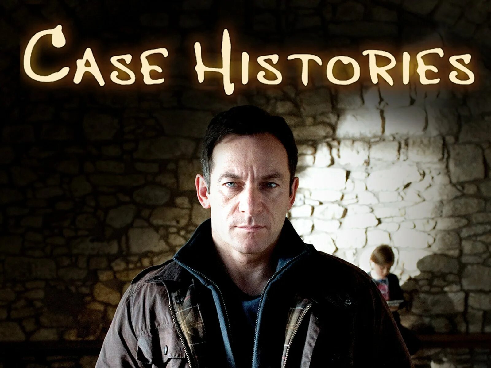 Case History. Vol. 1. Case Histories. Jason Isaacs Kirsty Ellie last don II. Histories.