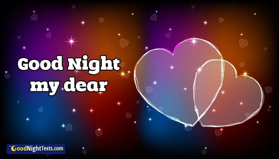 Trying my dear. Good night my dear. good night dear картинки. good night my love картинки мужчине. good nights с сердечками.