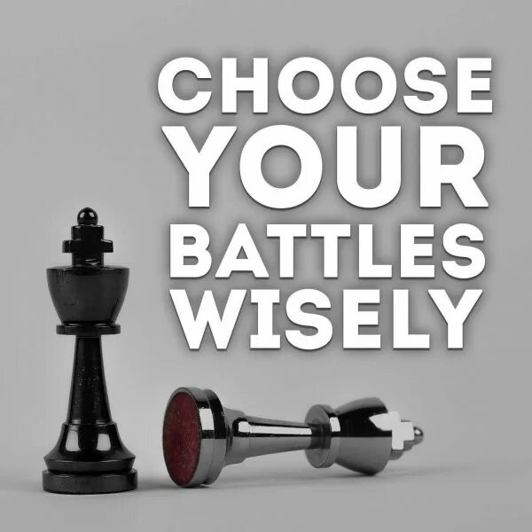 Choose wisely. Choose your Battles. Choose wisely надпись. Наклейка: choose wisely.