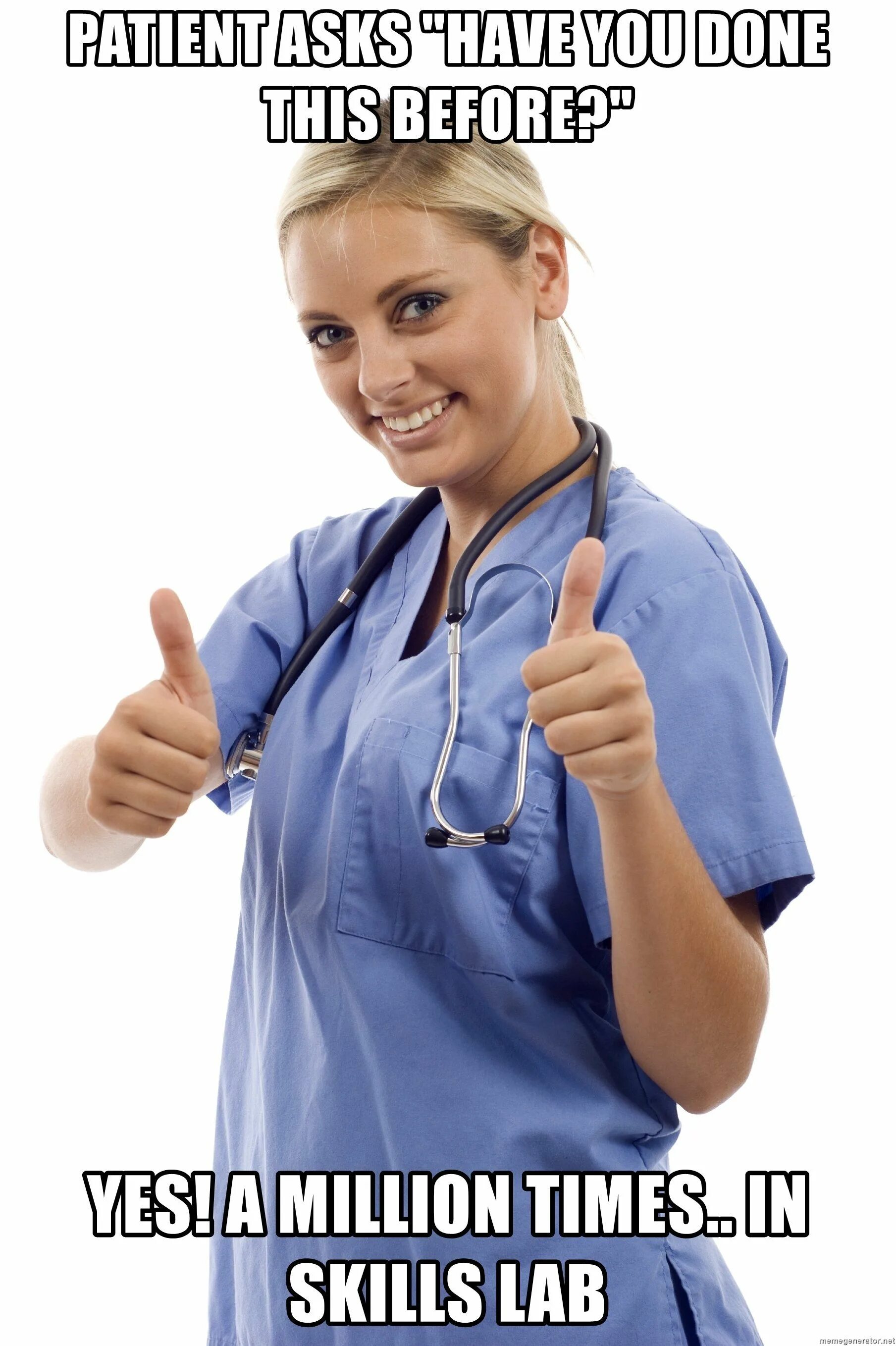 He have a nurse