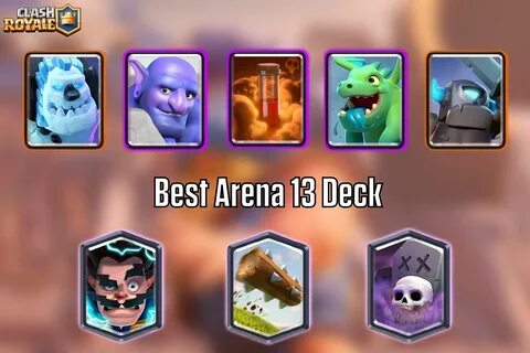 Best Arena 13 deck in Clash Royale.