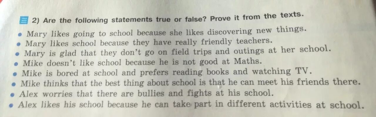 Are the Statements true упражнение по английскому. Prove перевод. Mary likes going to School because she likes discovering New things правда или ложь. Are the following Statements true or false. Mary would like