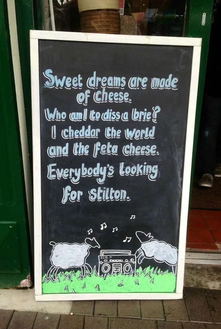 Looking for something different. Sweet dreams are made of cheese. sweet dreams are made of this. everybody looking for something. табличка смех.