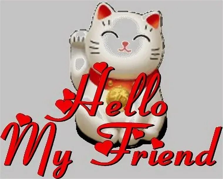 Как hello my friends. Хелло май френд. картинка: хеллоу май френд. hello gif. хелло май дарлинг.