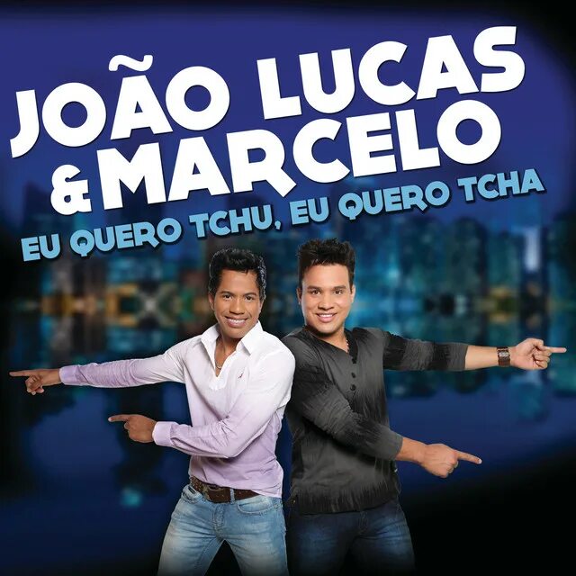 Joao Lucas e Marcelo. Lucas Joao. Joao Lucas Rico Bernasconi. Joao Lucas feat Marcelo Tchu Tcha Tcha. Eu quero