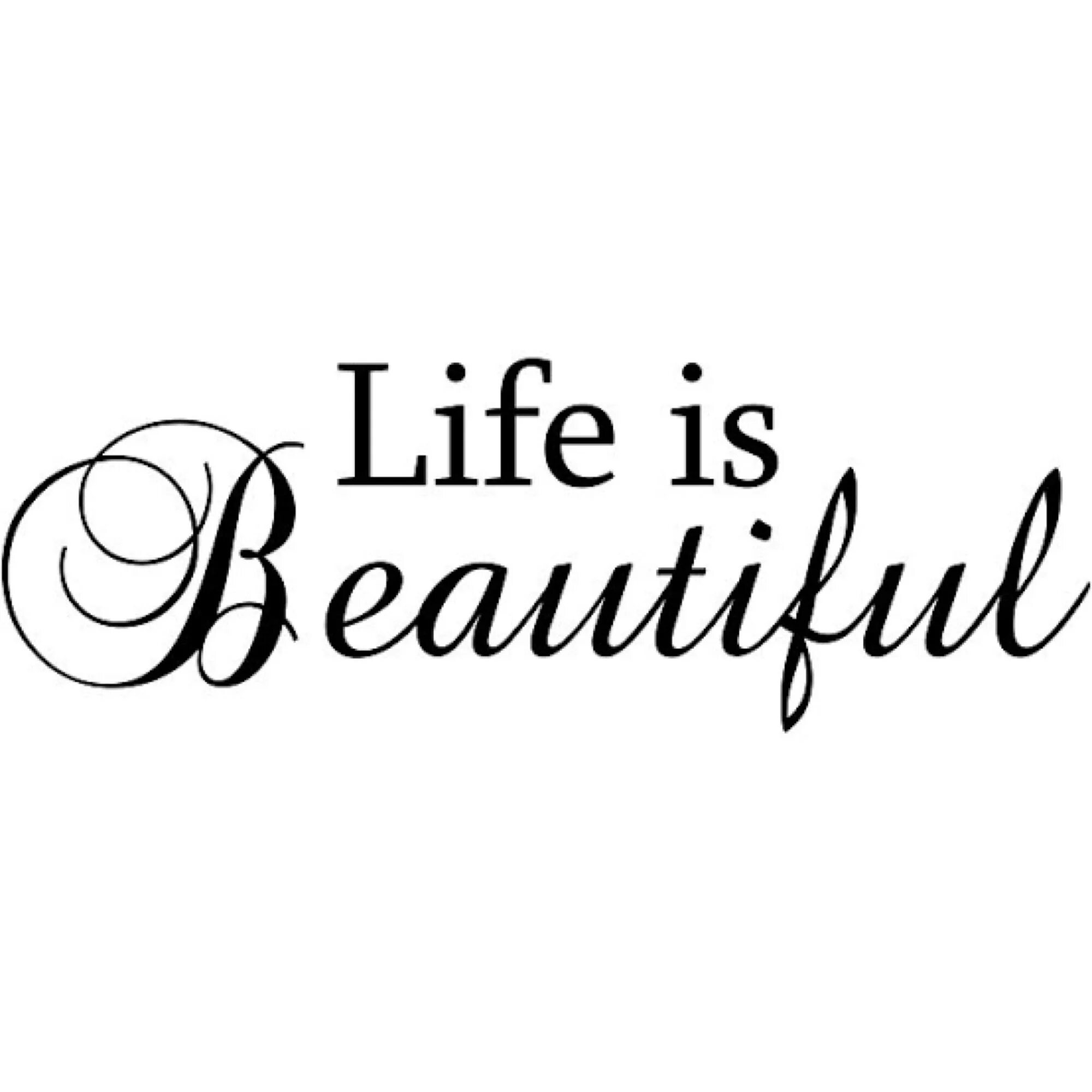 I am living the good life. Life is beautiful надпись. Красивые надписи на английском. Life is beautiful красивая надпись. Красивые надписи Life and beautiful.