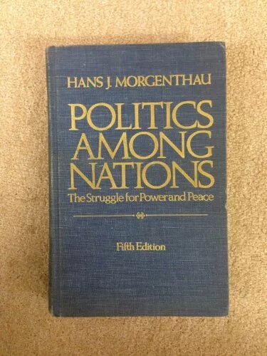 Hans morgenthau. Politics among nations. Ганс моргентау книга. Morgenthau h. Politics among nations.