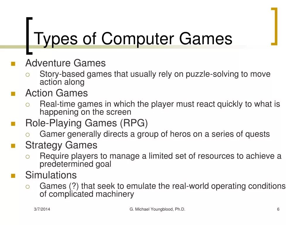 Types of Computer games. Kinds of Computer games. Genres of Computer games. Different Types of games.