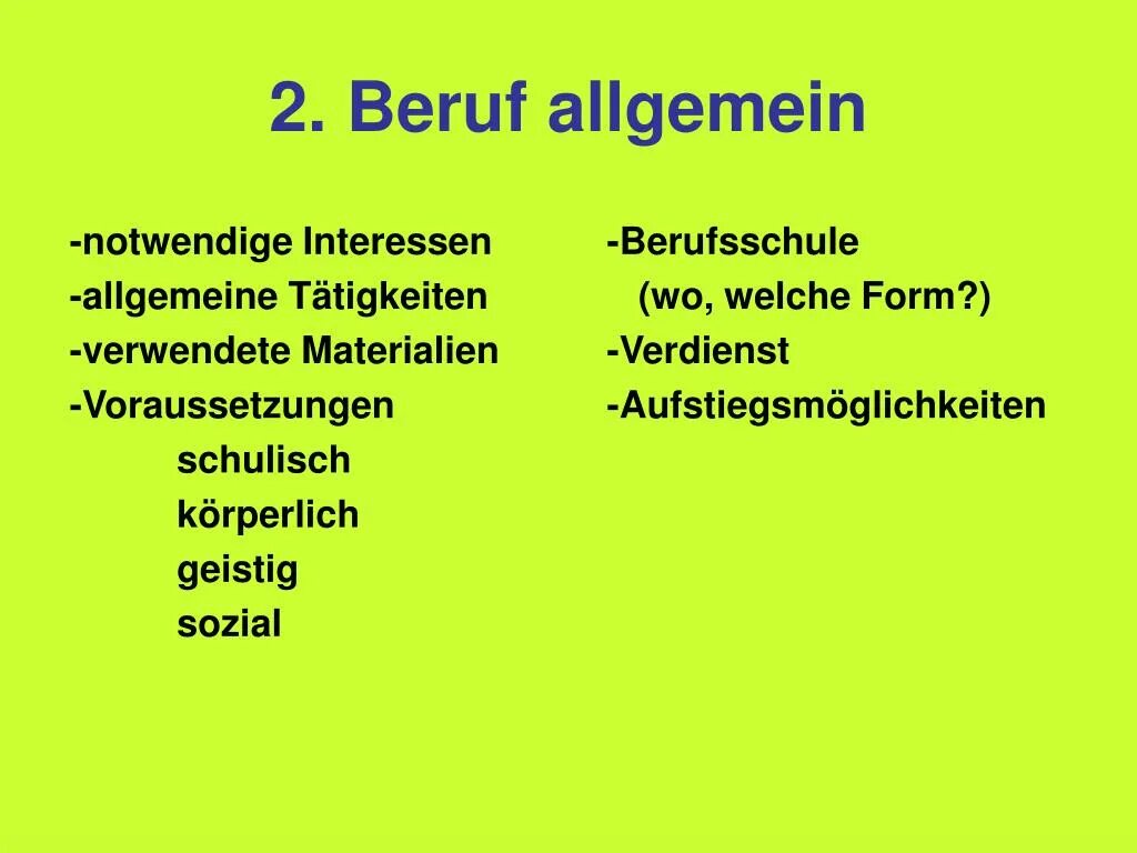 Mein Beruf рассказ. «Beruf» թարգմանություն. Terminologie. Schlüsselqualifikationen in Beruf в 2.