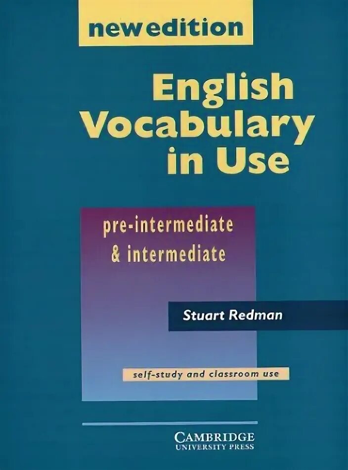 Vocabulary in use intermediate stuart redman. English vocabulary in use pre-intermediate and intermediate. vocabulary in use. vocabulary in use pre intermediate and intermediate. vocabulary in use intermediate.