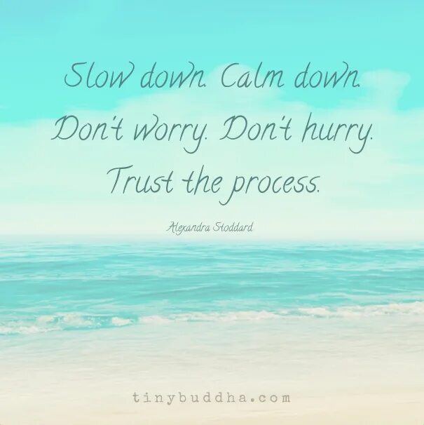 Calm down Slow. Calm down фото. Calm down Slowed. Slow Living. Don t dwell slowed
