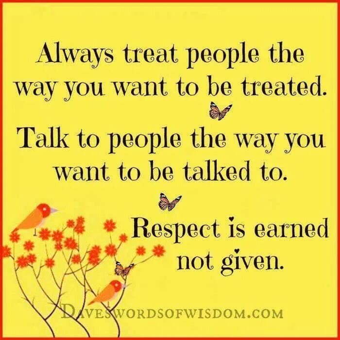 Be treated for. To be treated. treat others the way you want to be treated. i try to treat others the way i want to be treated myself фото. treat everyone you meet as you want to be treated.